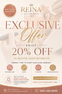 New Client Exclusive — 20% Off Selected Signature Services at Reina Aesthetics Bakersfield